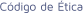 Código de Ética