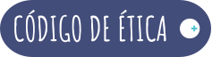 CÓDIGO DE ÉTICA +